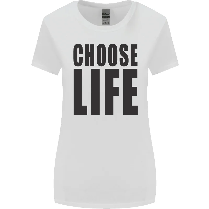 Choose Life Fancy Dress Outfit Costume Womens Wider Cut T-Shirt Elegant Classic Vintage Choose Life Fancy Dress Outfit Costume Womens Wider Cut T-Shirt Elegant Classic Vintage